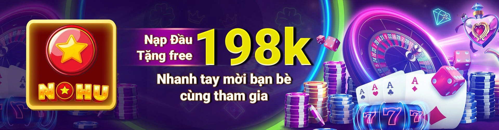 bn nohu90 nap dau tang free 198k